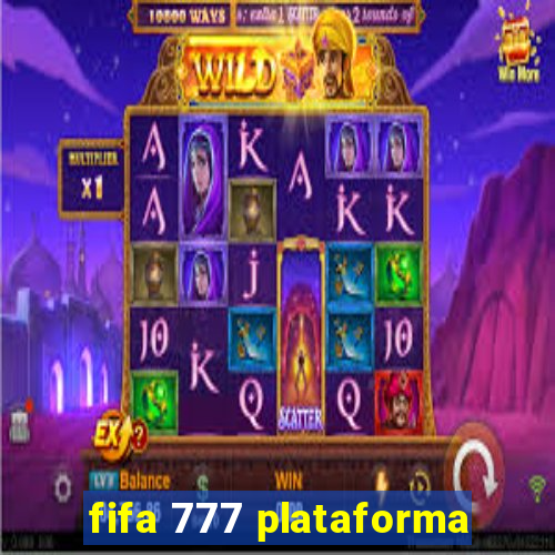 fifa 777 plataforma